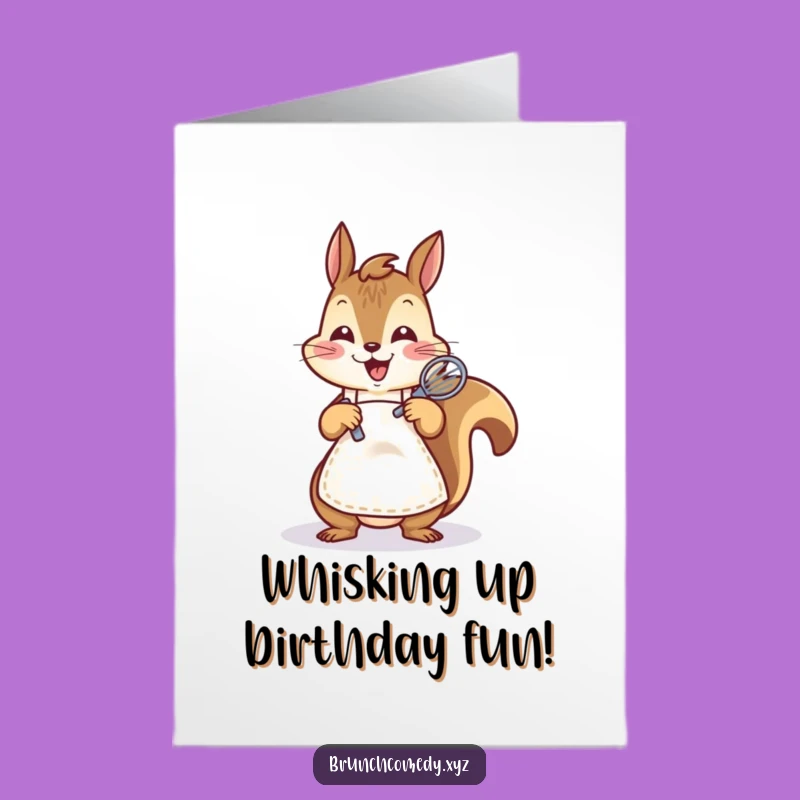 Free Printable Birthday Card: Cheerful Squirrel Whisking Batter Fun