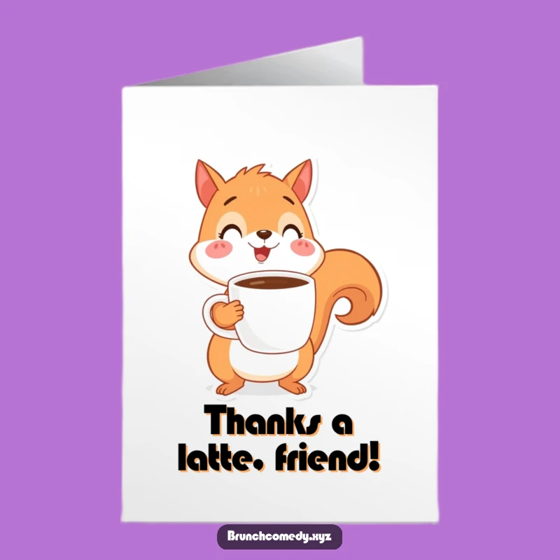 Free Printable Squirrel Coffee Thank You Card: Grateful Drinker Downloadable Gift